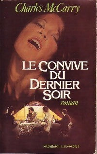 Livrenpoche : Le convive du dernier soir - Charles McCarry - Livre