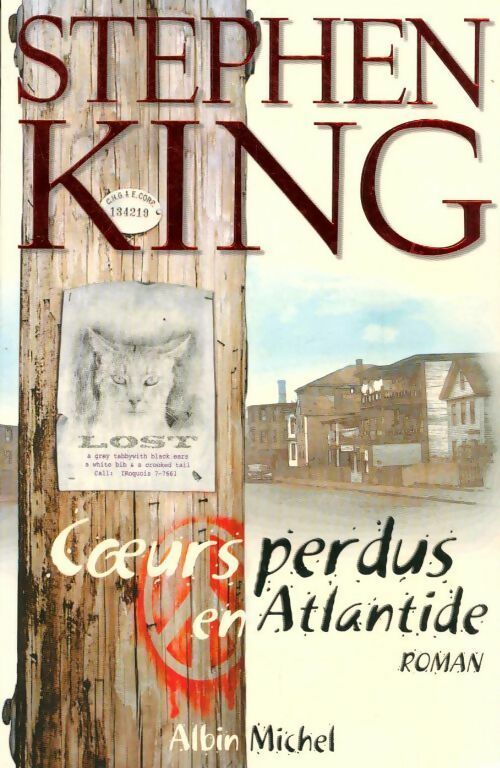 Coeurs perdus en Atlantide - Stephen King -  Albin Michel GF - Livre