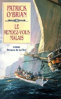 Livrenpoche : Le rendez-vous malais - Patrick O'Brian - Livre
