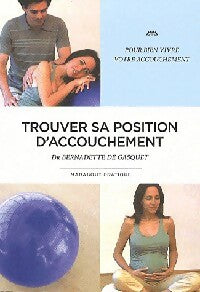 Livrenpoche : Trouver sa position d'accouchement - Bernadette De Gasquet - Livre