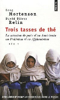 Livrenpoche : Trois tasses de thé - Greg Mortenson, David-Olivier Relin - Livre