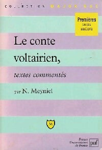 Livrenpoche : Le conte voltairien, textes commentés - N. Meyniel - Livre