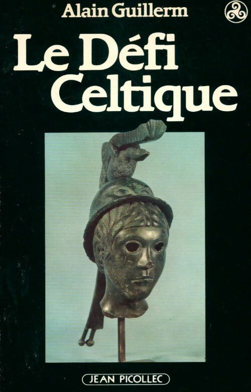 Livrenpoche : Le défi celtique - Alain Guillerm - Livre
