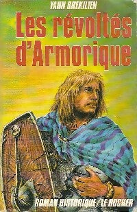 Livrenpoche : Les révoltés d'Armorique - Yann Brékilien - Livre