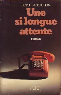 Livrenpoche : Une si longue attente - Beth Gutcheon - Livre