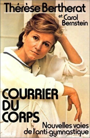 Livrenpoche : Courrier du corps - Thérèse Bertherat, Carol Bernstein - Livre
