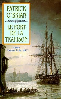 Livrenpoche : Le port de la trahison - Patrick O'Brian - Livre