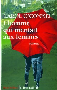 Livrenpoche : L'homme qui mentait aux femmes - Carol O'Connell - Livre