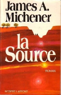 Livrenpoche : La source - James Albert Michener - Livre