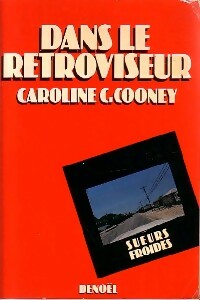 Livrenpoche : Dans le rétroviseur - Caroline B. Cooney - Livre