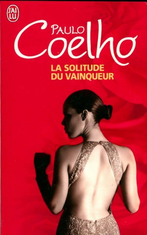 Livrenpoche : La solitude du vainqueur - Paulo Coelho - Livre