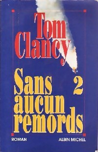 Livrenpoche : Sans aucun remords Tome II - Tom Clancy - Livre