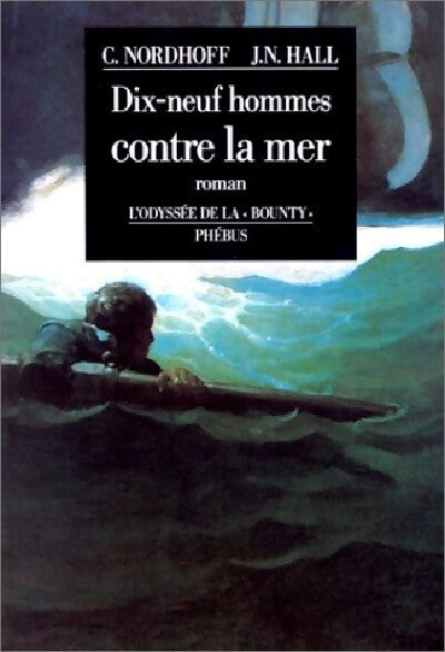 Livrenpoche : Dix-neuf hommes contre la mer - James Norman Hall - Livre