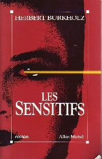 Livrenpoche : Les sensitifs - Herbert Burkholz - Livre