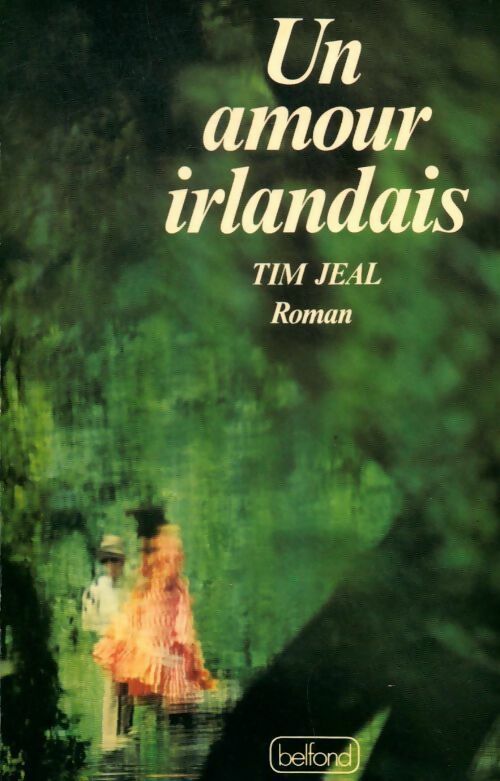 Livrenpoche : Un amour irlandais - Tim Jeal - Livre