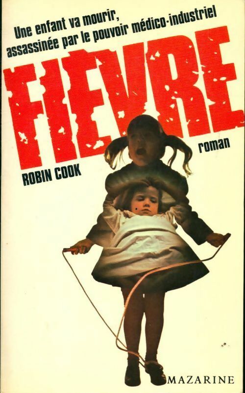 Livrenpoche : Fièvre - Robin Cook - Livre