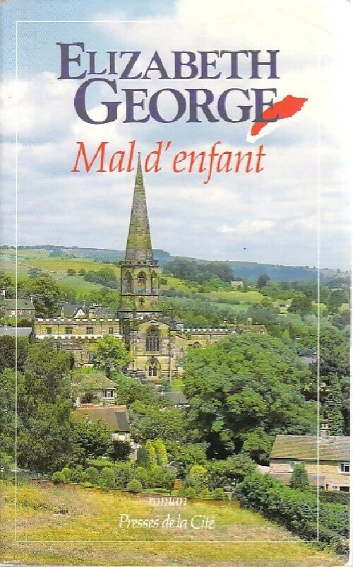 Livrenpoche : Mal d'enfant - Elizabeth George - Livre