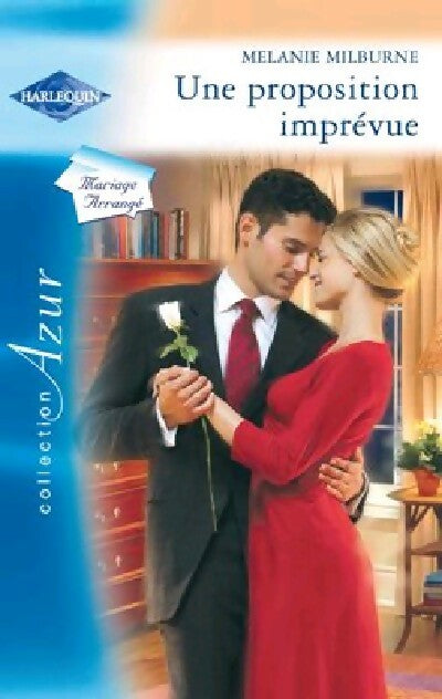Livrenpoche : Une proposition imprévue - Mélanie Milburne - Livre