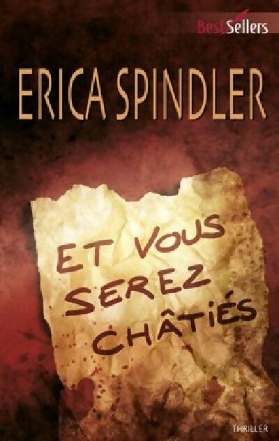 Et vous serez châtiés - Erica Spindler - Livre