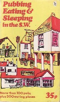 Livrenpoche : Pubbing, eating & sleeping in the S.W. - R. L. Elliott - Livre
