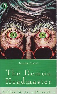 The demon headmaster - Gillian Cross -  Puffin - Livre
