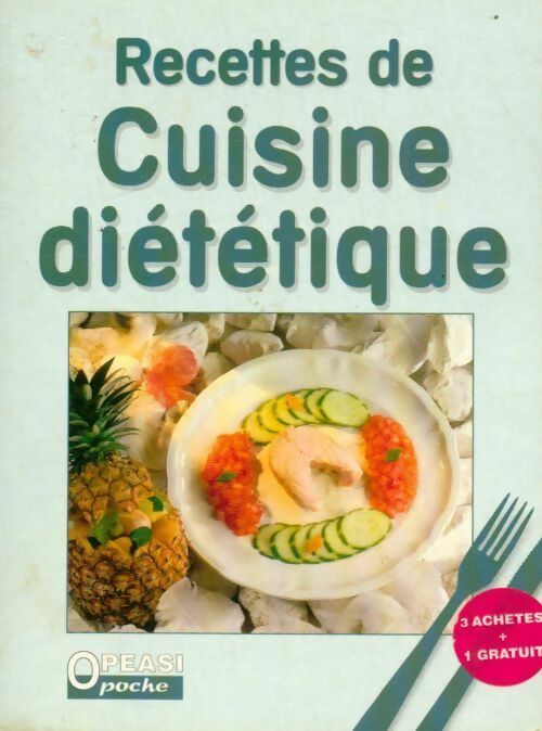 Livrenpoche : Recettes de cuisine diététique - Anne Noel - Livre