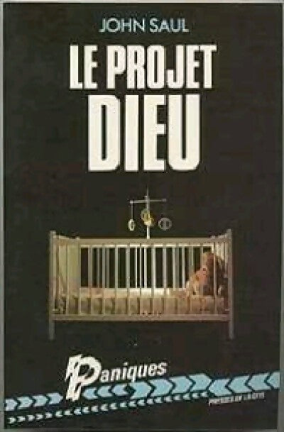 Le projet dieu - John Saul - Livre