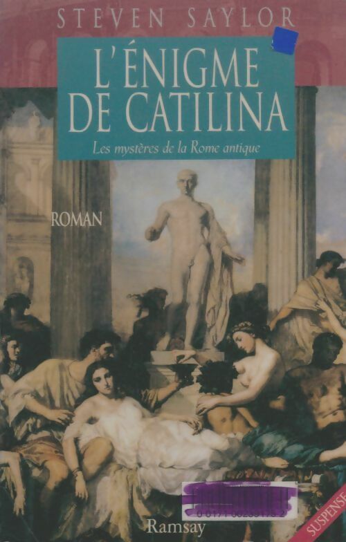 Livrenpoche : L'énigme de Catilina - Steven Saylor - Livre