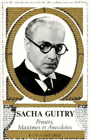 Livrenpoche : Pensées, maximes et anecdotes - Sacha Guitry - Livre