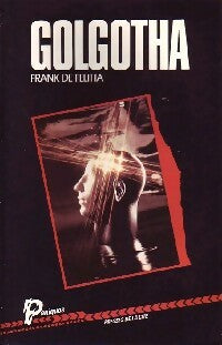 Livrenpoche : Golgotha - Frank De Felitta - Livre
