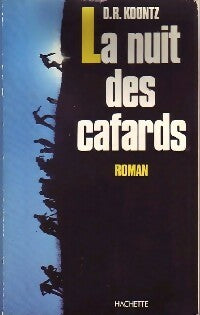 La nuit des cafards - Dean Ray Koontz -  Hachette GF - Livre