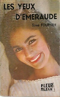 Livrenpoche : Les yeux d'émeraude - Sonia Fournier - Livre