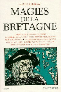 Magies de la Bretagne - Anatole Le Braz -  Bouquins - Livre