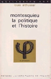Livrenpoche : Montesquieu, la politique et l'histoire - Louis Althusser - Livre