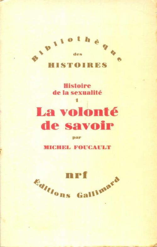 Livrenpoche : Histoire de la sexualité Tome I : La volonté de savoir - Michel Foucault - Livre