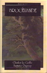 Livrenpoche : Brocéliande - Charles Le Goffic, Auguste Dupouy - Livre