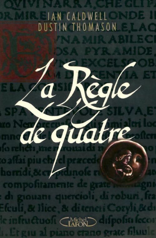 Livrenpoche : La règle de quatre - Dustin Thomason - Livre