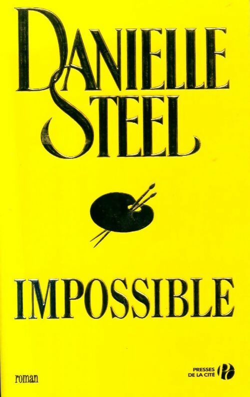 Impossible - Danielle Steel -  Presses de la Cité GF - Livre