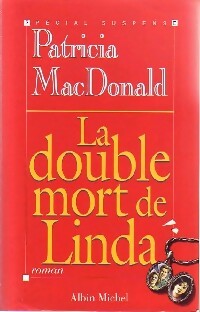 Livrenpoche : La double mort de Linda - Patricia J. MacDonald - Livre