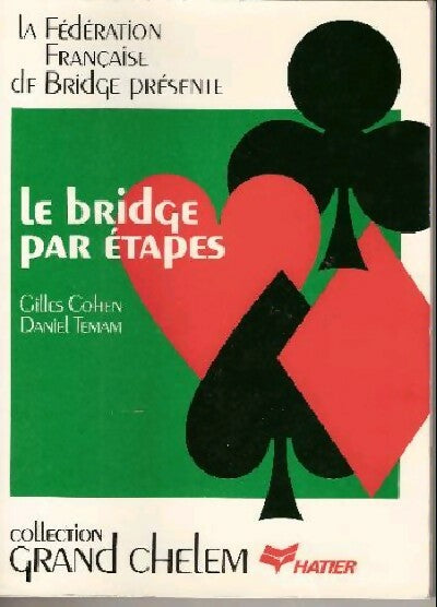 Livrenpoche : Le bridge par étapes - Gilles Cohen, Daniel Temam - Livre