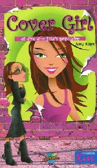 Livrenpoche : Cover girl et dire que j'étais populaire - Amy Kaye - Livre