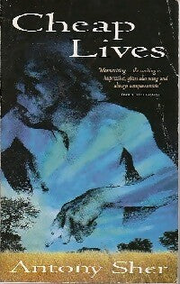 Cheap lives - Antony Sher -  Abacus fiction - Livre