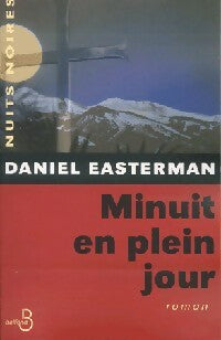 Minuit en plein jour - Daniel Easterman -  Nuits Noires - Livre