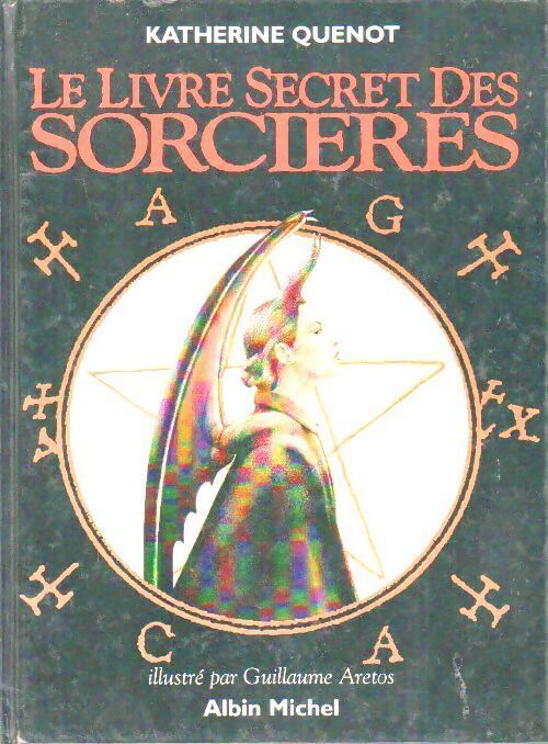 Le livre secret des sorcières - Katherine Quenot - Livre
