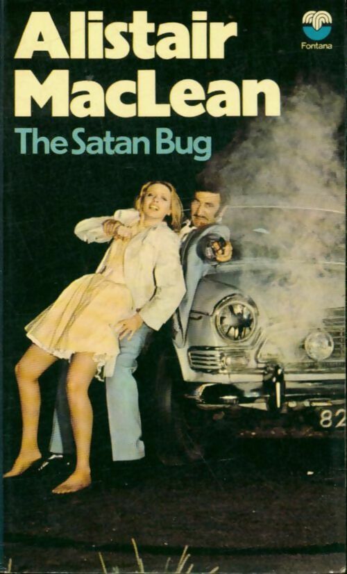 Livrenpoche : The satan bug - Alistair MacLean - Livre