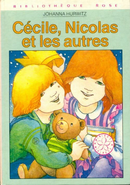 Livrenpoche : Cécile, Nicolas et les autres - Johanna Hurwitz - Livre