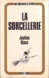 Livrenpoche : La sorcellerie - Justine Glass - Livre