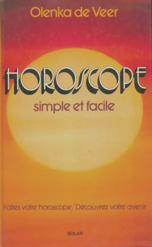 Livrenpoche : Horoscope simple et facile - Olenka De Veer - Livre