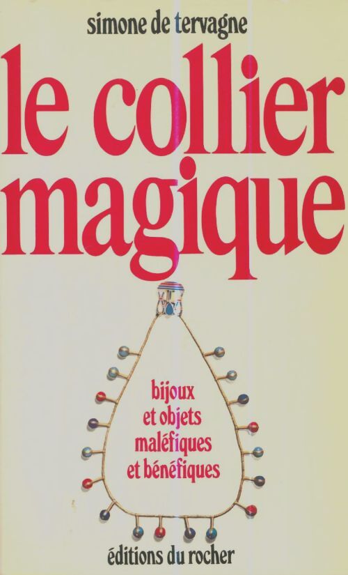 Livrenpoche : Le collier magique - Simone De Tervagne - Livre