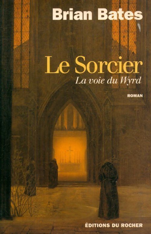 Livrenpoche : Le sorcier - Brian Bates - Livre